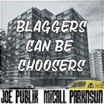 cover: Joe Publik|Micall Parknsun - Blaggers Can Be Choosers