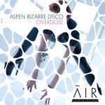 cover: Aspen Bizarre Disco - Overdose