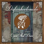 cover: Dafunkeetomato - Open That Door