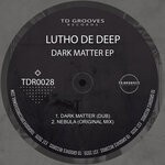 cover: Lutho De Deep - Dark Matter