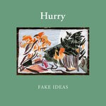 cover: Hurry - A Fake Idea