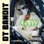 cover: A-diddy - OT Bandit