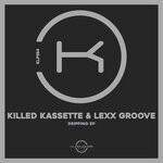 cover: Killed Kassette|Lexx Groove - Dripping