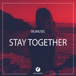 cover: Skjmusic - Stay Together