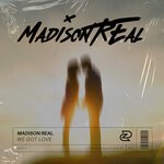 cover: Madison Real - We Got Love