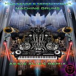 cover: Serenity Flux|Mind Sense - Machine Drums (Aesis Alien Remix)