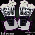 cover: Atic|Exosphere - Pillowfort & Clove