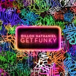 cover: Dillon Nathaniel - Get Funky (Extended Mix)