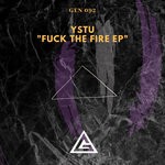 cover: Fede Ystueta - Fuck The Fire EP