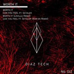 cover: Diaz Tech - Worth It EP