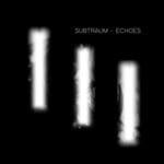 cover: Subtraum - Echoes