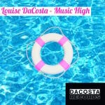 cover: Louise Dacosta - Music High (Original Mix)