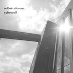 cover: Echowolf - Selbstreferenz