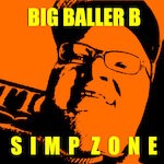 cover: Big Baller B - Simp Zone