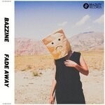 cover: Bazzine - Fade Away