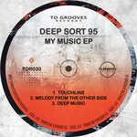 cover: Deep Sort 95 - My Music EP