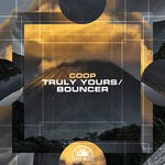 cover: Coop - Truly Yours/Bouncer