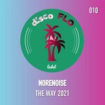 cover: Norenoise - The Way 2021