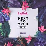 cover: Laxal - Next To You 2k21