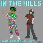 cover: Sage Armstrong & Bot - In The Hills (Original Mix)