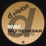 cover: Rivaz|Lee Fields - Walk The Dinosaur