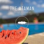 cover: The Ataman - Brut Cuvee (Original Mix)