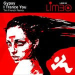 cover: Gypsy - I Trance You (Tim French Remix)