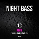 cover: Mph - Spend The Night