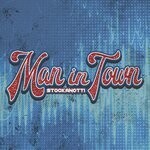 cover: Stockanotti - Man In Town