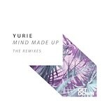 cover: Yurie - Mind Made Up (The Remixes)