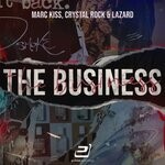 cover: Crystal Rock|Lazard|Marc Kiss - The Business