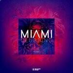 cover: Various - Miami Clubbing Vol 1