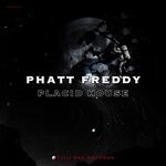 cover: Phatt Freddy - Placid House