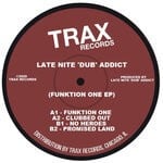 cover: Late Nite 'dub' Addict - Funktion One EP