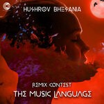 cover: Name In Process - The Music Language (Hushrov Bhesania Cinematic Mix)