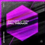 cover: Faith|Raptures - Fall Through (Extended Mix)