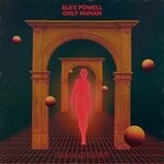 cover: Alex Powell - Only Human