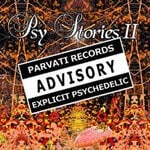 cover: Various - Psy Stories Vol 2 (Advisory Explicit Psychedelic)