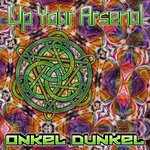 cover: Onkel Dunkel - Up Your Arsenal EP