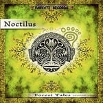 cover: Noctilus - Parvati Records Forest Tales (Season One)