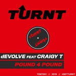 cover: Craigy T|Devolve - Pound 4 Pound