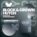 cover: Block & Crown|Hutch - Dance Now!