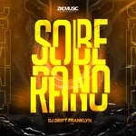 cover: Dj Drift Franklyn - Soberano