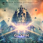 cover: Glyph - Cerebral Machines