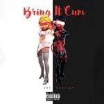 cover: Jac Saavige - Bring It Cum