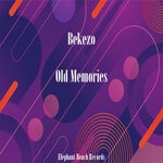 cover: Bekezo - Old Memories