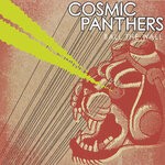 cover: Cosmic Panthers - Ball The Wall