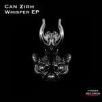 cover: Can Zirh - Whisper EP