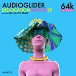 cover: Audioglider - Dislocation Nation EP