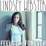 cover: Lindsey Webster - Feels Like Forever